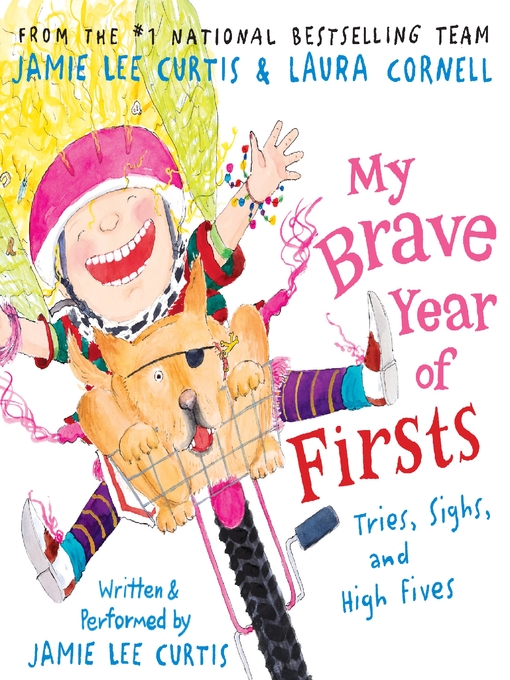 Détails du titre pour My Brave Year of Firsts par Jamie Lee Curtis - Liste d'attente